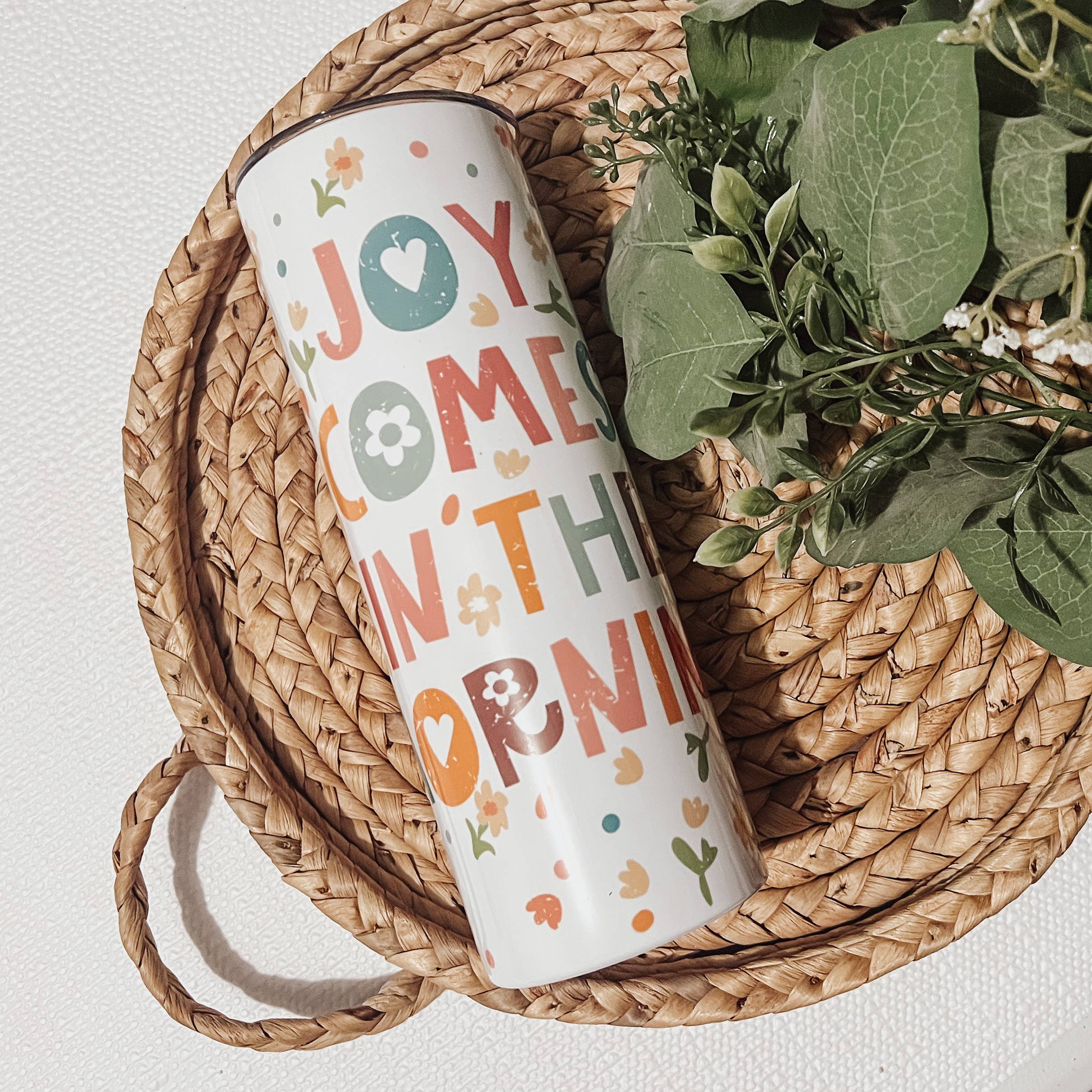 Comes in the Morning 20oz Skinny Tumbler — Stainless Steel