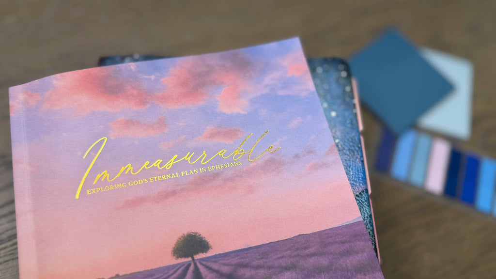 Immeasurable — A 5 Week Ephesians Bible Study